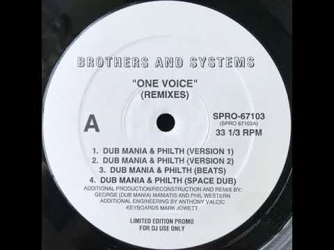 Brothers And Systems - One Voice (Dub Mania & Philth) (Version 2)