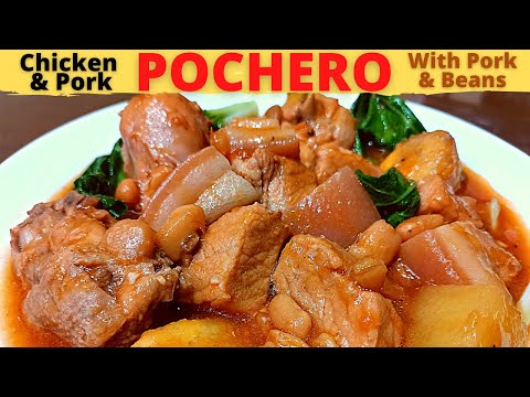 CHICKEN and PORK POCHERO with Pork and Beans |Pocherong TAGALOG Easy RECIPE  Pork and Chicken Recipe