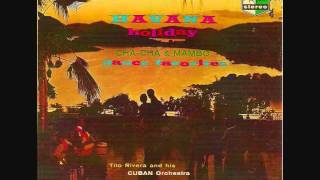 Tito Rivera & His Cuban Orchestra - Album ' Havana Holiday '