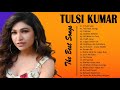 Tulsi Kumar NEW SONGS 2021 - BEST HINDI SONG LATEST 2021 - BEST OF Tulsi Kumar ROMANTIC HINDI
