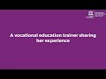 Experiences Of A Vocational Education Trainer Vocational Education First