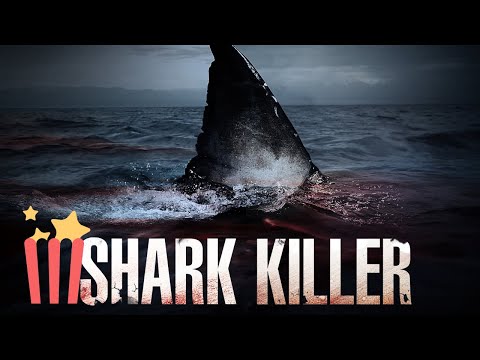 Shark Killer | FULL MOVIE | 2014 | Action, Thriller