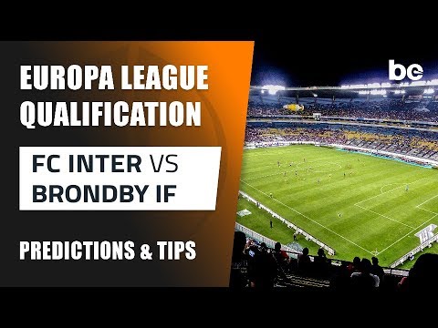 Europa League Qualification | FC Inter vs Brondby IF betting tips