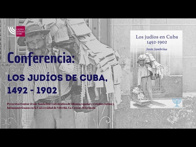 Vídeo relacionado con Los judíos en Cuba, 1492 - 1902
