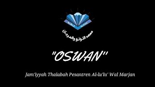 Profil OSWAN (Organisasi Santri ALWAN), Buah Karya Santri ALWAN