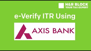 How to e-Verify ITR using Axis Net Banking