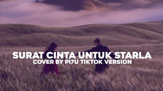 Download lagu SURAT CINTA UNTUK STARLA COVER BY PI7U TIKTOK VERSION mp3