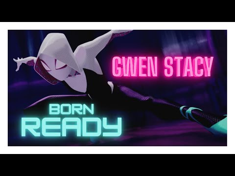 Gwen Stacy & Spider-Man AMV // Born Ready