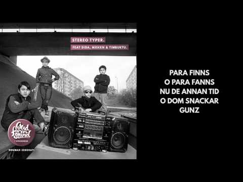 Houman Sebghati - Stereo Typer (feat Timbuktu, Michel Dida & MXHXN) [Lyricvideo]