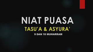 Niat Puasa Tasua Lengkap dengan Tulisan Arab, Latin, dan Artinya