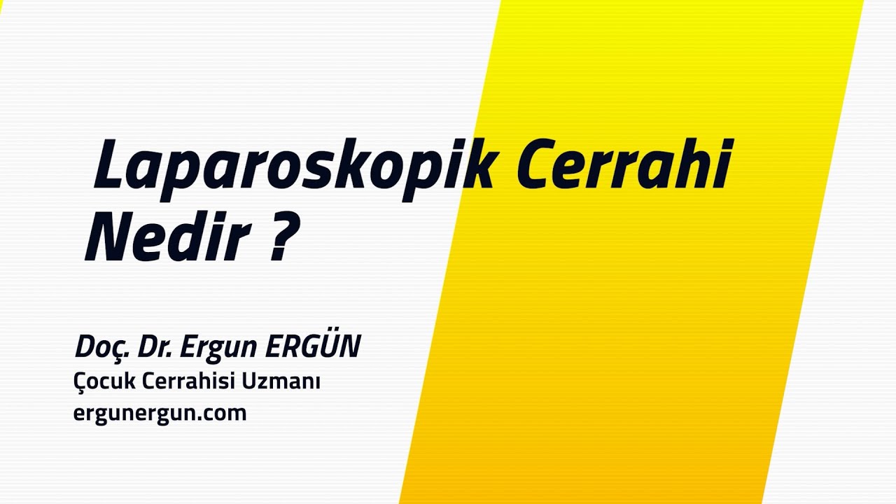 Laparoskopik Cerrahi Nedir ?