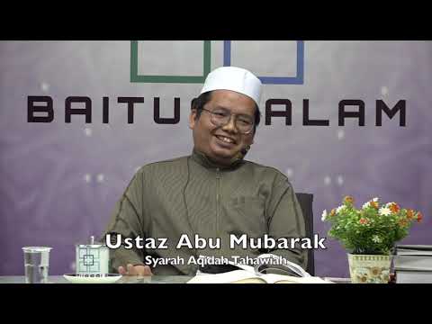 20191202 Ustaz Abu Mubarak : Syarah Aqidah Tahawiah