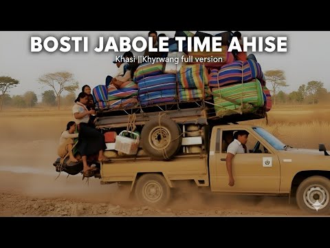 BOSTI JABOLE TIME AHISE||Khasi||Khyrwang full song@Chinthing Beats Studio.