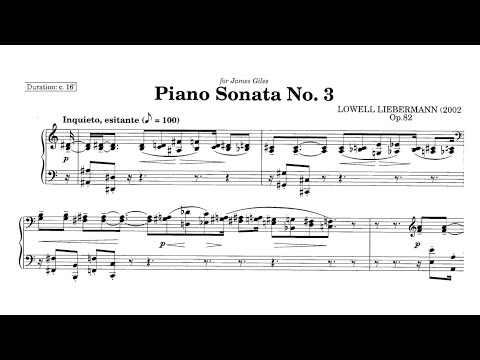 Lowell Liebermann - Piano Sonata No. 3, Op. 82 [with score]