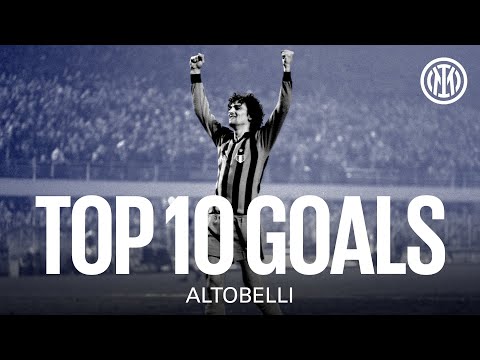 TOP 10 GOALS | ALTOBELLI ⚫🔵 🇮🇹