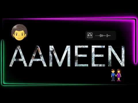 AAMEEN WhatsApp status #AAmeen