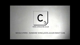 Nicole Otero - Sunshine Song (John Julius Knight Dub)
