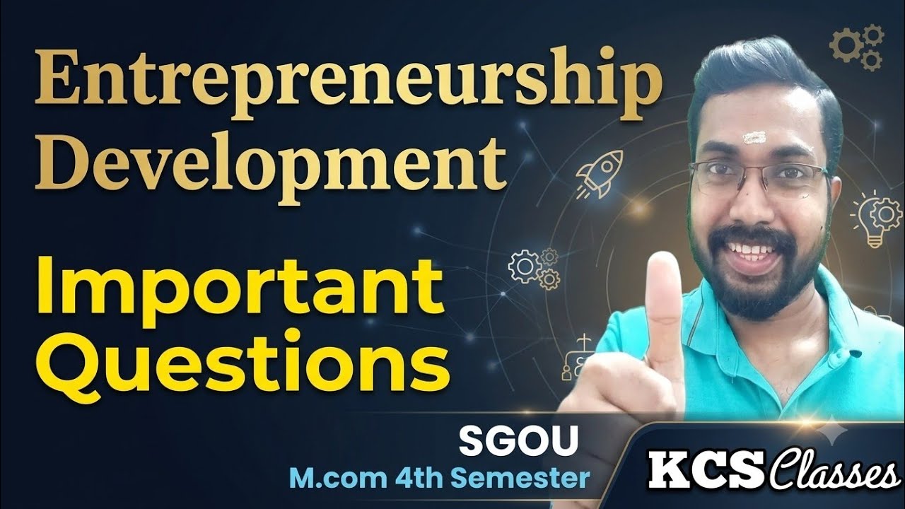 Entrepreneurship Development|Important Questions 🔥|SGOU M.com 4th Semester 
