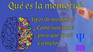 ¿Qué es la memoria?