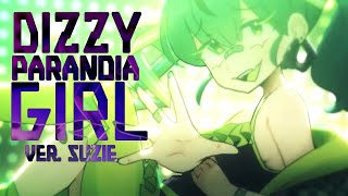 - Dizzy Paranoia Girl | ver. suzie