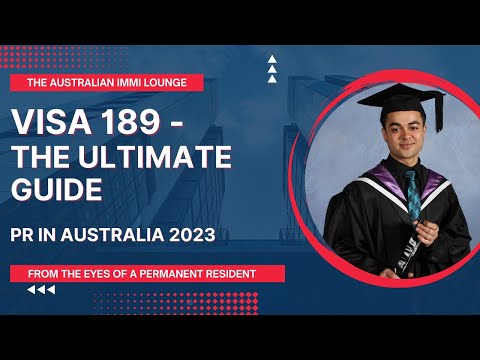 Australian Visa 189 - The Ultimate Guide / PR in Australia 2023