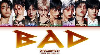 Download lagu ATEEZ (에이티즈) 'BAD' (Color Coded Lyrics) mp3