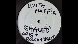 Livith Maffia - Shaved (Original Mix) [Neo Test Pressing]
