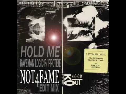 RAVEMAN LOGIC  f/Proteje "Hold Me"