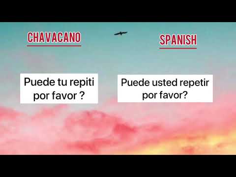 Chavacano vs Spanish : How similar are they
