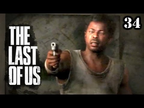 The Last of Us Gameplay Walkthrough Part 34 - Breaking Point