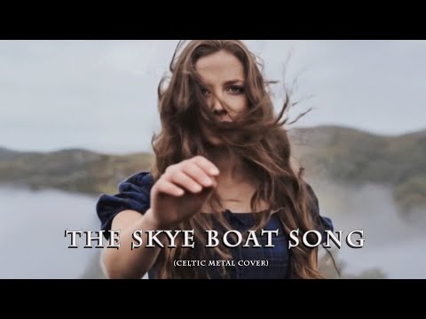 The Skye Boat Song (OUTLANDER) - Celtic Metal Cover | LYRIEL (Official Visualizer)