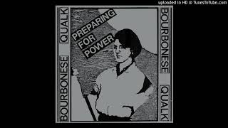 Bourbonese Qualk - Return To Order