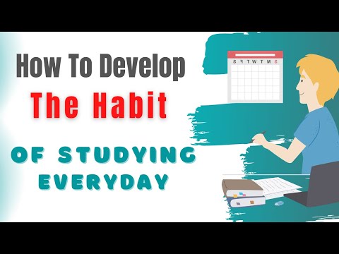 How to develop study habits - develop study habits - 21 days rule - study everday
