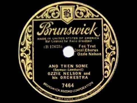 1935 HITS ARCHIVE: And Then Some - Ozzie Nelson (Ozzie Nelson, vocal)