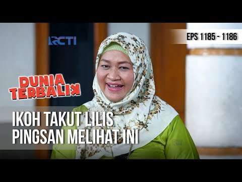 DUNIA TERBALIK - Ikoh Takut Lilis Pingsan Melihat Belanjaannya [13 November 2018]