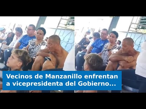 Vecinos de Manzanillo enfrentan a vicepresidenta del Gobierno: “Aquí nunca viene nadie”