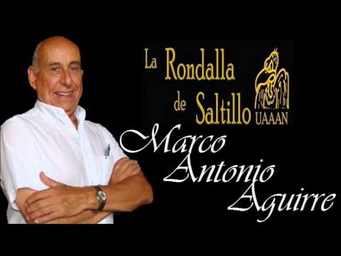 La Rondalla de Saltillo - Poemas - Marco Antonio Aguirre