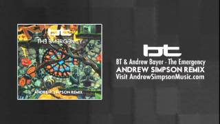 BT - The Emergency (Andrew Simpson Remix)