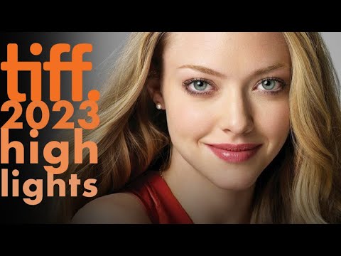 TIFF 2023 - Lineup Highlights!