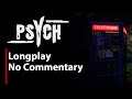 Psych | Full Game | No Commentary