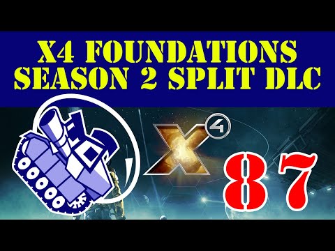 Ghost Prime Plays X4 Foundations Season 2 Split DLC Ep87