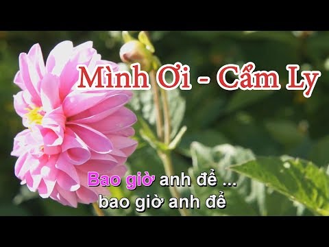 Mình Ơi Karaoke   Cẩm Ly