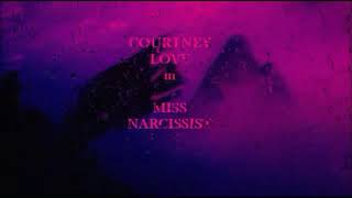 Miss Narcissist ( Banana Punch Video Version) * Courtney Love