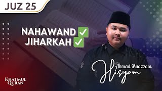Download lagu NAHAWAND-JIHARKAH! MUROTTAL QURAN JUZ 25 😍 || HISHAM AHMAD MUAZZAM mp3