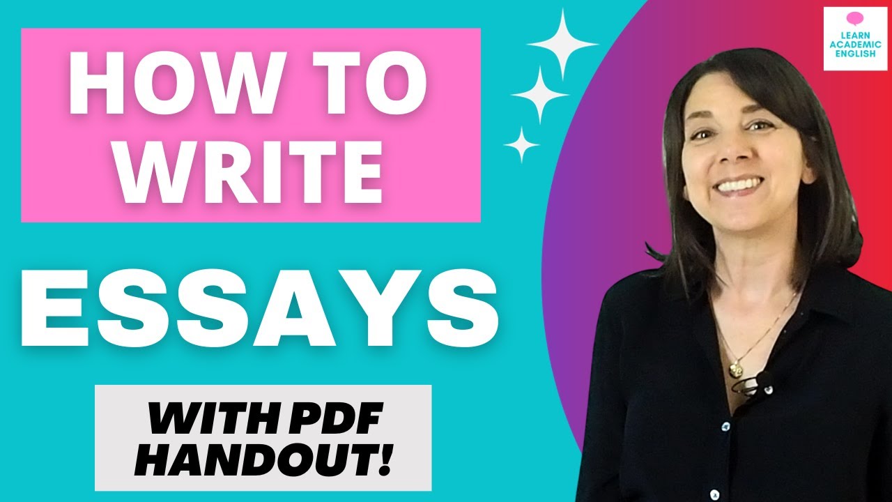 How to WRITE AN ESSAY with HANDOUT: Write Essays in English on Any Topic!