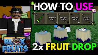 How To Use 2x FRUIT DROP! 💸💰 | Blox Fruits UPDATE 20 🔥