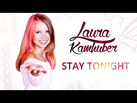 Stay tonight - Laura Kamhuber
