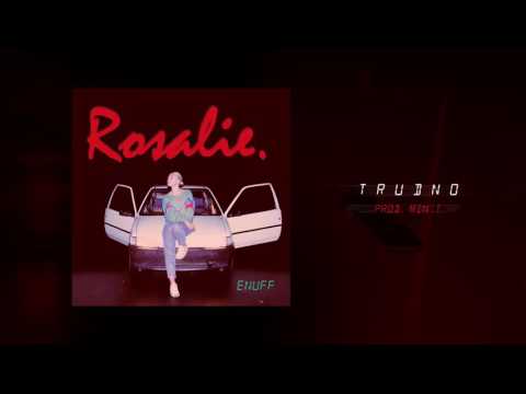 Rosalie. - Trudno (prod. MIN t)