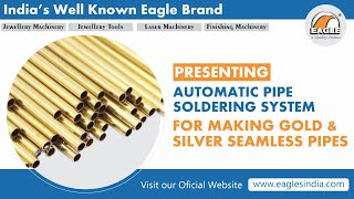 Eagle Premium Gold & Silver Pipe Soldering Machine