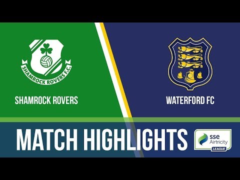 HIGHLIGHTS: Shamrock Rovers 3-1 Waterford